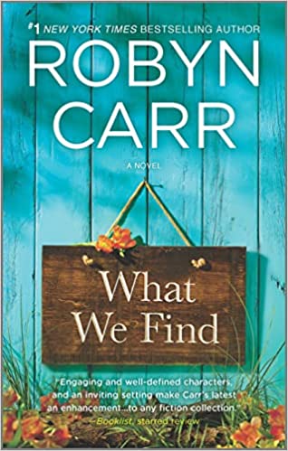 What We Find by Robyn Carr