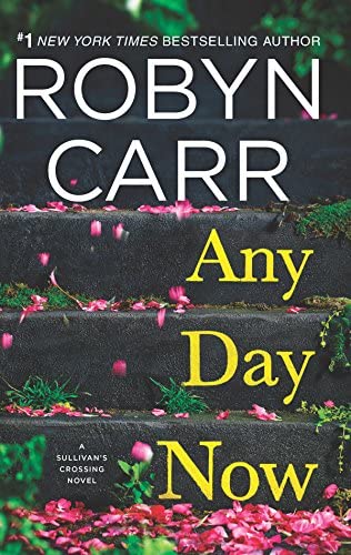 Any Day Now by Robyn Carr