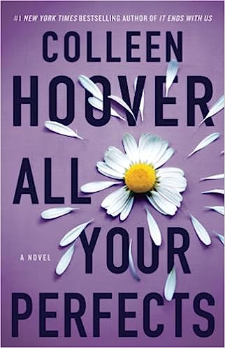 All Your Perfects by Colleen Hoover